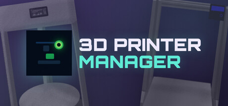 3D Printer Manager key art: two grey 3D printer rigs flanking the game's logo against a dark purple background
