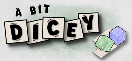 A Bit Dicey logo lettering in cut-paper style beside two illustrated green and purple dice on a mossy textured background
