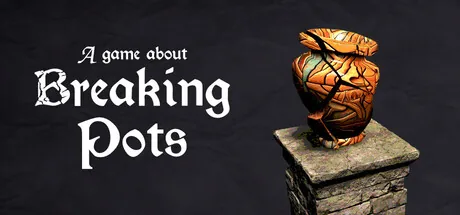 Key art for A Game About Breaking Pots