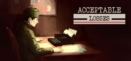 Acceptable Losses key art showing a soldier writing at a desk beside a typewriter