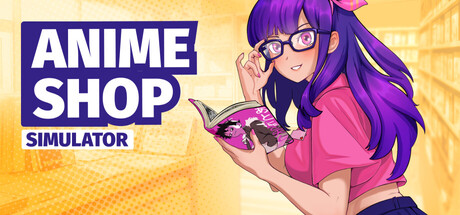Anime Shop Simulator key art, showing a purple-haired anime shopkeeper character reading a manga in front of a stylized shelf backdrop