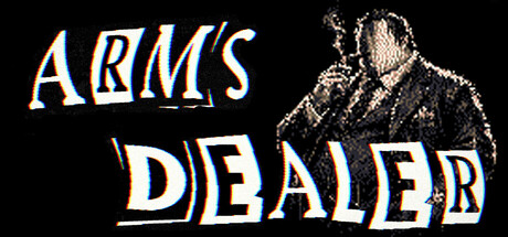 Distressed VHS-style logo art for Arms Dealer showing the title beside a shadowy illustration of a cigar-smoking man in a suit