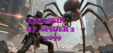 Key art for Assassin Of Spider 2: 2099