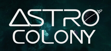 Key art for Astro Colony, showing the game's logo against a nebula and a small distant planet