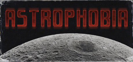 Astrophobia title card over a grainy, high-contrast photo of the lunar surface