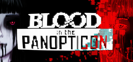 The Blood in the Panopticon logo rendered in a stark pixel/glitch style against black and red, flanked by glimpses of a bleeding, pink-eyed face