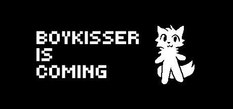 The BOYKISSER IS COMING logo in blocky white pixel text on a black background, next to a simple white line-art fox-cat character waving