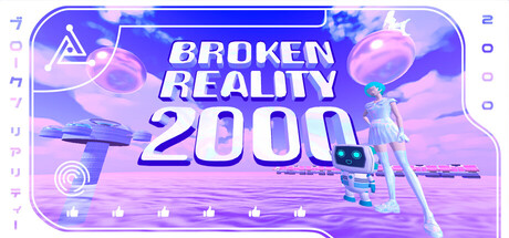 Broken Reality 2000 logo over a pink-and-purple Y2K skyline with a small robot companion