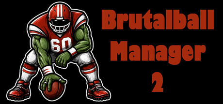 Brutal Ball Manager 2 key art of a snarling green-skinned orc football player in red and white gear