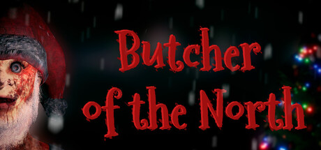 Key art for Butcher of the North, showing a bloodied, one-eyed Santa face beside the game's logo
