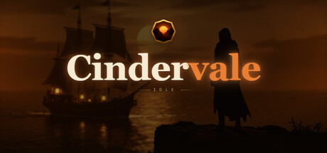 Cindervale Idle title art, a cloaked figure watching a ship at dusk