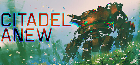 Key art for Citadel Anew