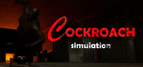 Cockroach Simulation key art showing a small cockroach in the foreground beneath the dark silhouette of a large lunging man in a fiery orange-lit room