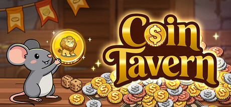 Coin Tavern title card, showing a mouse tavernkeeper holding up a lion-faced coin beside piles of gold