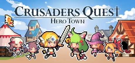 Key art showing six pixel-art heroes from Crusaders Quest : Hero Town in front of the town
