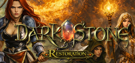 Key art for DarkStone Restoration showing a red-haired warrior, a hooded thief, and a robed priestess flanking the glowing Darkstone Restoration logo