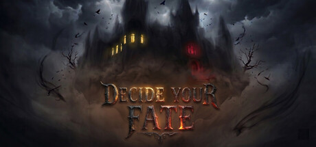 Dark gothic key art of a haunted castle silhouette above the Decide Your Fate logo