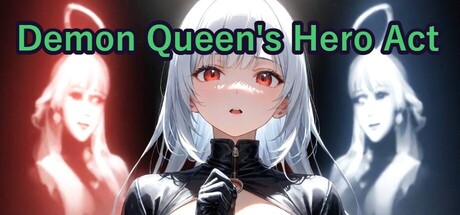 Key art for Demon Queen's Hero Act showing a white-haired demon queen with red eyes clutching her chest, flanked by two mirrored silhouettes of herself in red and monochrome