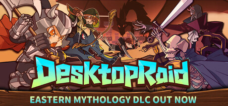 Desktop Raid key art showing an armoured warrior, archer, and rogue squaring off against a skeletal foe beneath the Eastern Mythology DLC banner