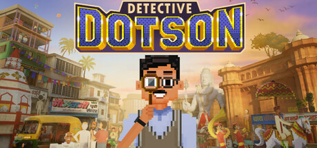 Detective Dotson key art, showing the pixel-art hero posing in front of a colourful Indian street market with a temple statue in the background