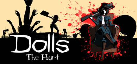 Header art for Dolls: The Hunt showing silhouetted reaching hands rising from the ground on one side and a top-hatted figure holding a shotgun in a velvet chair on the other, against a blood-splattered background