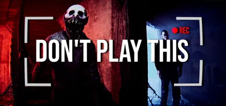 Key art for Don't Play This