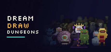 Dream Draw Dungeons logo beside a lineup of pixel-art dream-creature enemies including a floating eyeball, a crowned frog-like figure, and a masked swordsman