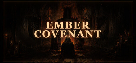 Dark, gothic key art for Ember Covenant showing a hooded figure kneeling before a glowing furnace altar inside a candlelit stone chamber