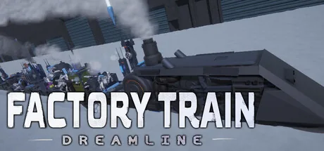 Key art for Factory Train: DreamLine