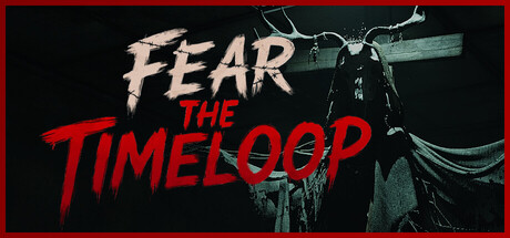 Key art for Fear The Timeloop