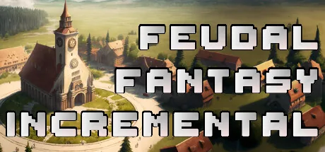 Key art for Feudal Fantasy Incremental