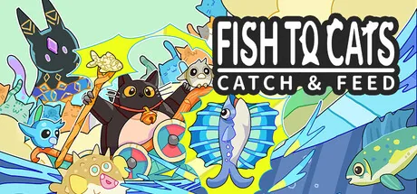 Key art for Fish to Cats: Catch & Feed