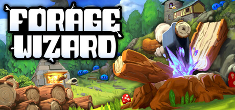 Key art for Forage Wizard, showing a wizard chopping wood beside a forest cabin and stacked logs