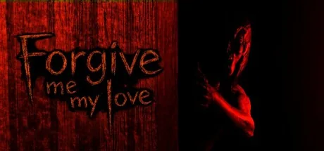 Key art for Forgive Me My Love