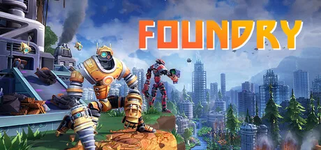 Key art for FOUNDRY