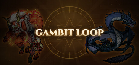 The Gambit Loop logo, its title text flanked by an armoured demon on one side and a horned dragon on the other, over a dark gold radial background