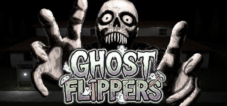 GHOSTFLIPPERS logo art showing a pale, grinning skeletal ghost reaching toward the camera with both hands in front of a dark suburban house at night