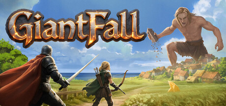 Painted key art showing an armoured knight and an archer facing a towering giant reaching toward a village, beside the "GiantFall" logo