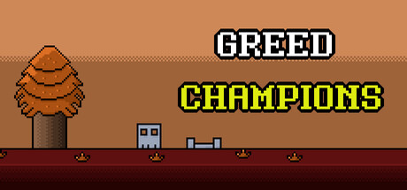 Pixel-art title screen for Greed Champions showing a stylised orange pine tree and two small buildings silhouetted against a brown desert sky, with the game's name in bold pixel lettering
