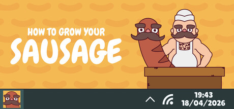 How to Grow Your Sausage key art, showing a mustachioed butcher and his sentient sausage companion on a desktop-widget-styled orange background