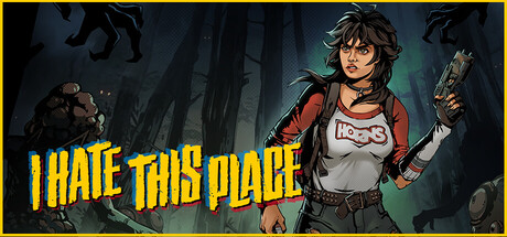 Key art for I Hate This Place
