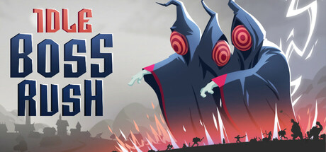 Idle Boss Rush key art showing the game's stylised logo beside three hooded, red-eyed cultist figures looming over a burning battlefield silhouette