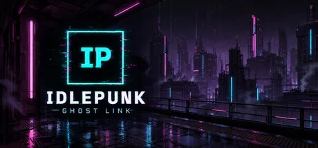 Key art for Idlepunk - Ghost Link