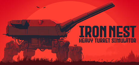 Key art for IRON NEST: Heavy Turret Simulator