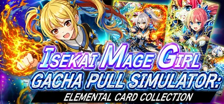 Key art for Isekai Mage Girl Gacha Pull Simulator: Elemental Card Collection