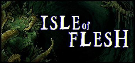 The Isle of Flesh logo in dripping white text over a carved, tentacled skull idol against a dark green background