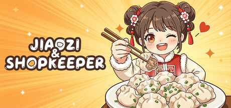 Header art for Jiaozi & Shopkeeper showing a cheerful cartoon girl with her hair in ornamented buns, winking while holding chopsticks over a heaping plate of dumplings, beside the game's logo