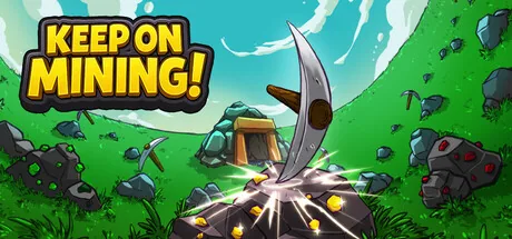 Key art for Keep on Mining!