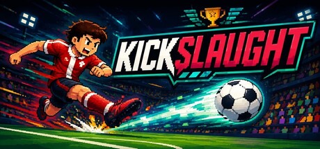 KICKSLAUGHT key art showing a pixel-art footballer mid-kick launching a glowing ball toward the camera in front of a packed stadium crowd