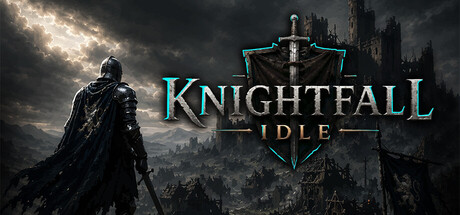 An armored knight overlooking a dark, storm-lit medieval village beside the Knightfall Idle logo